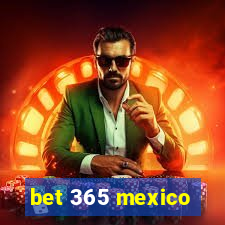 bet 365 mexico