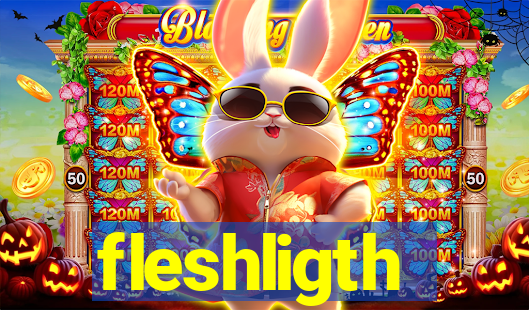 fleshligth