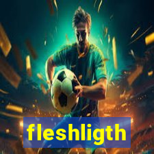 fleshligth