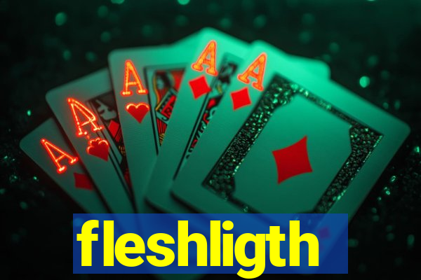 fleshligth