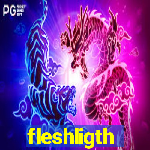 fleshligth