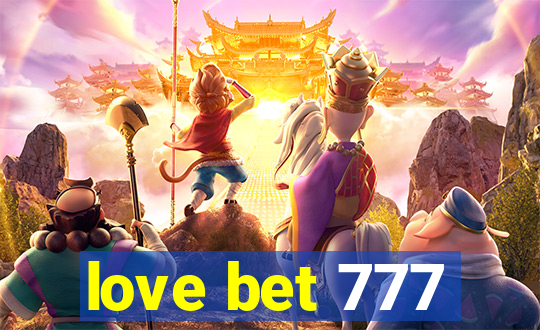 love bet 777