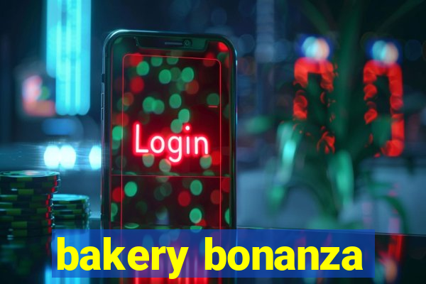 bakery bonanza