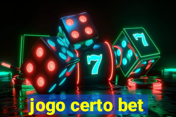 jogo certo bet