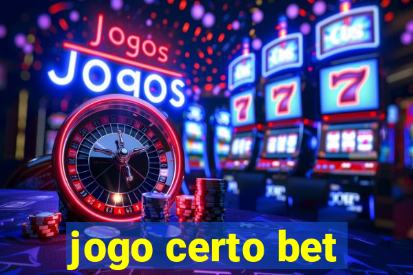 jogo certo bet