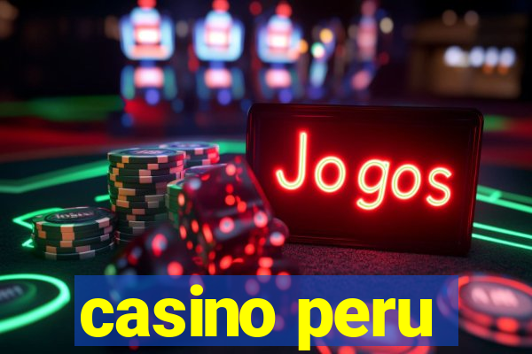 casino peru