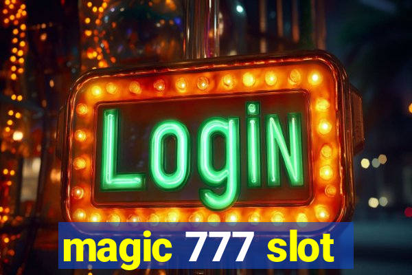 magic 777 slot