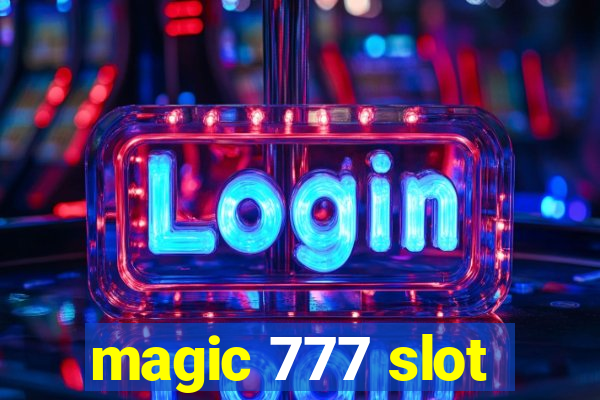 magic 777 slot