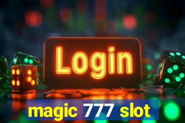 magic 777 slot