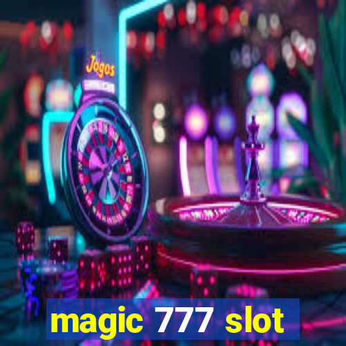 magic 777 slot