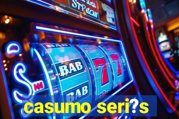 casumo seri?s