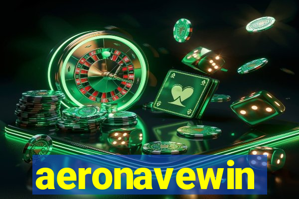 aeronavewin