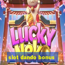 slot dando bonus