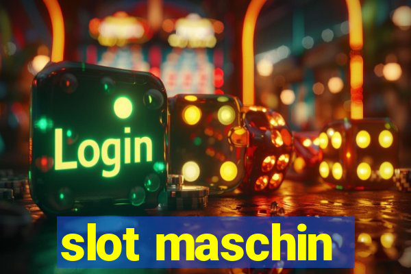 slot maschin