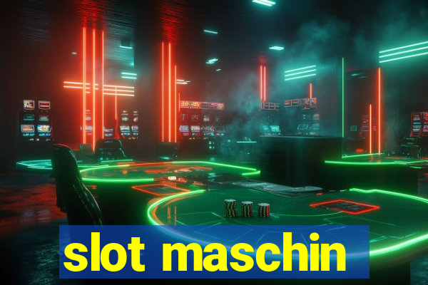 slot maschin