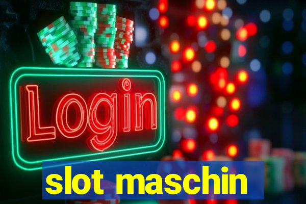 slot maschin