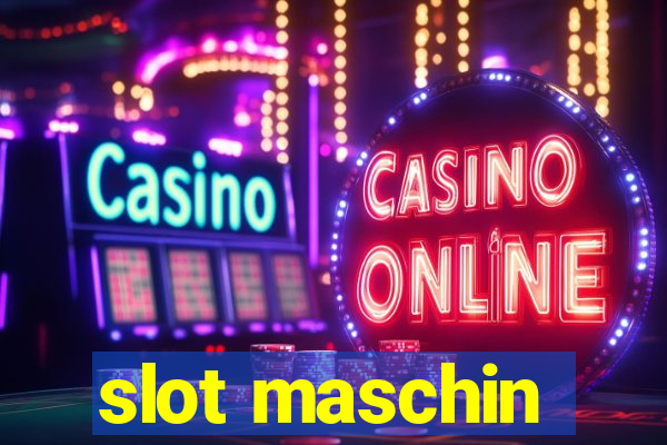 slot maschin