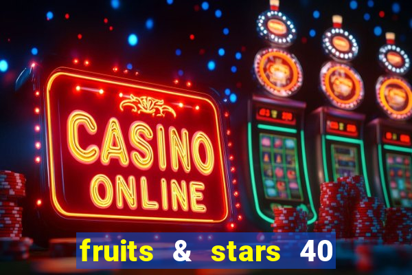 fruits & stars 40 christmas slot