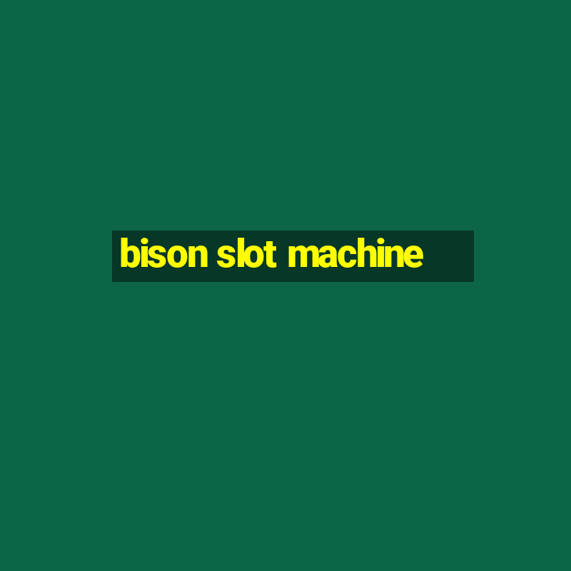 bison slot machine