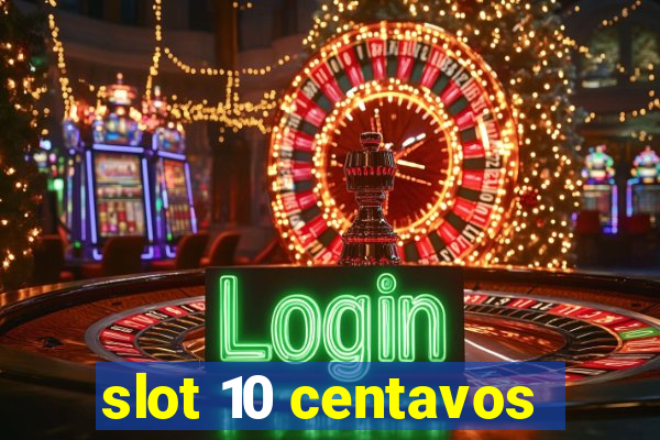 slot 10 centavos