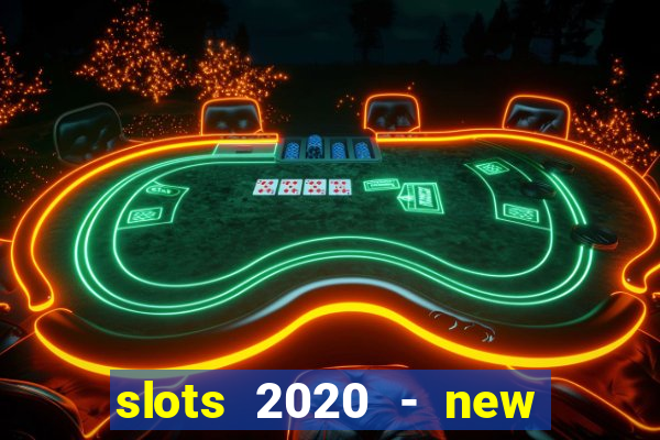 slots 2020 - new lucky slots