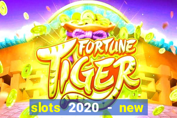 slots 2020 - new lucky slots