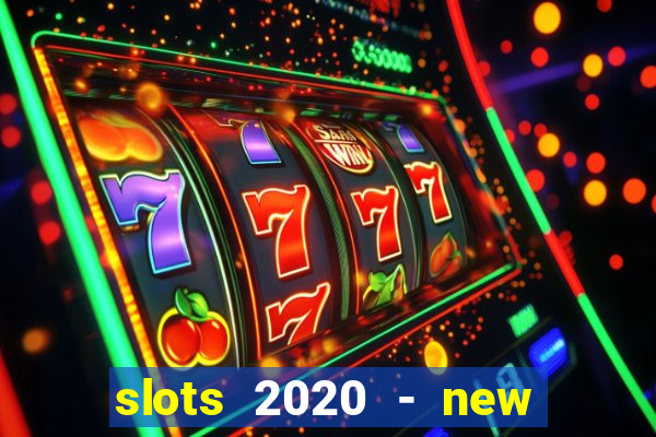 slots 2020 - new lucky slots