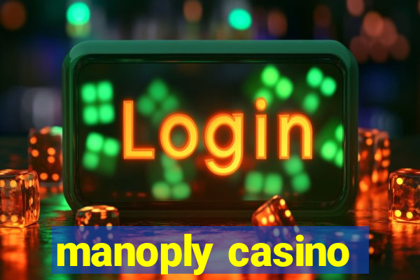 manoply casino