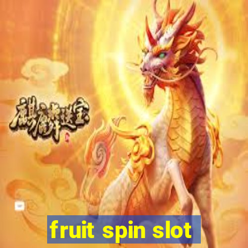 fruit spin slot