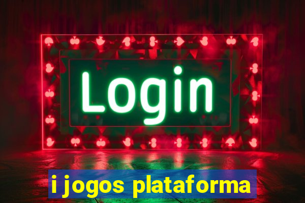 i jogos plataforma