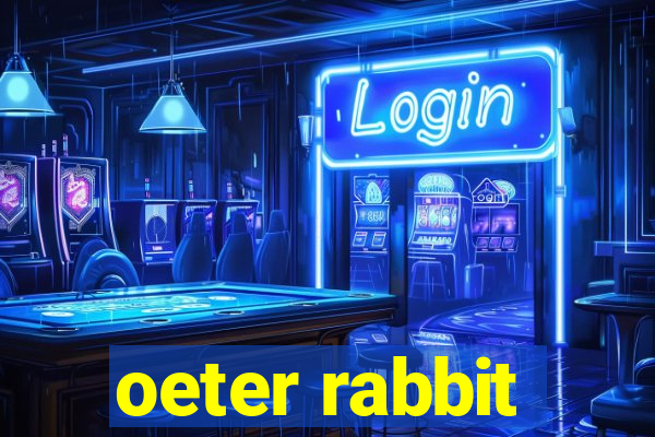 oeter rabbit