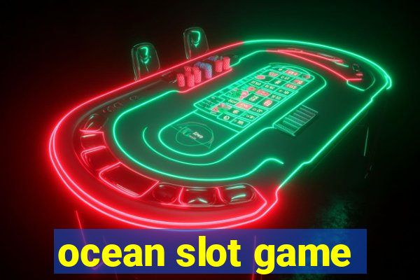 ocean slot game