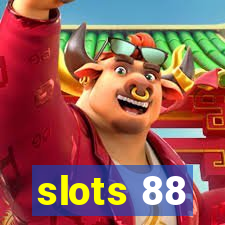 slots 88