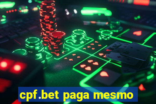 cpf.bet paga mesmo