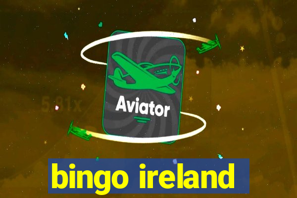 bingo ireland