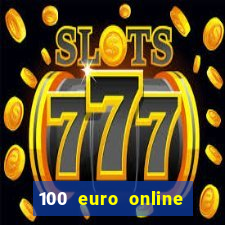 100 euro online casino bonus ohne einzahlung