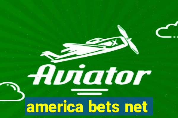 america bets net