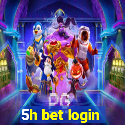 5h bet login