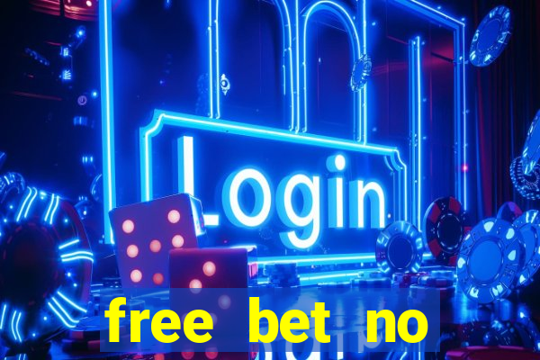 free bet no deposit bingo