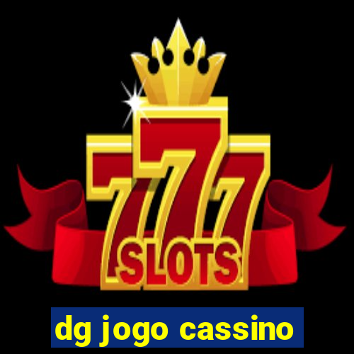 dg jogo cassino