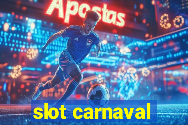 slot carnaval