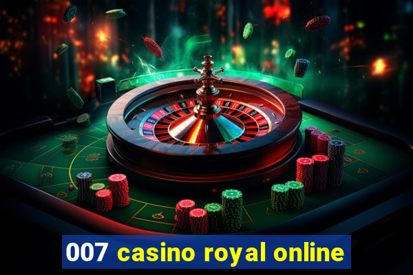 007 casino royal online