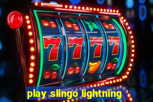 play slingo lightning