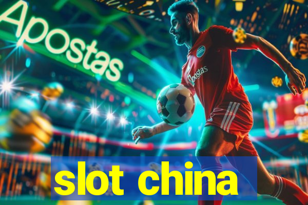 slot china