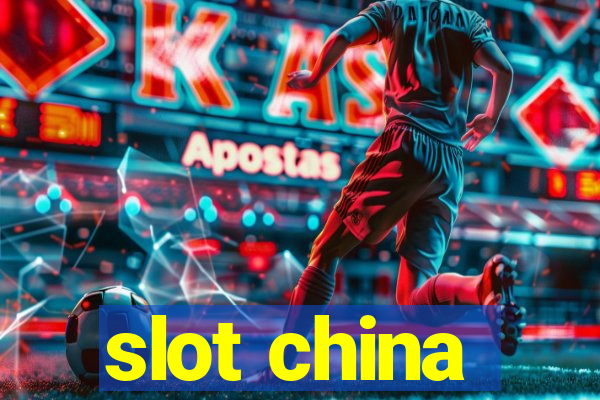 slot china