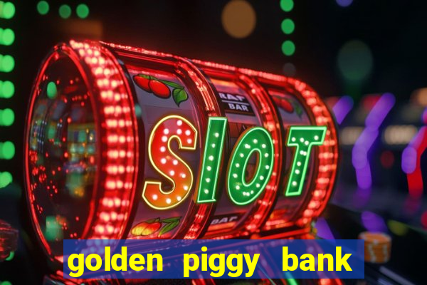 golden piggy bank bling bling slot online