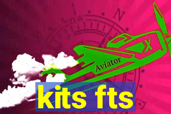 kits fts