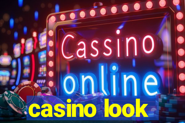 casino look