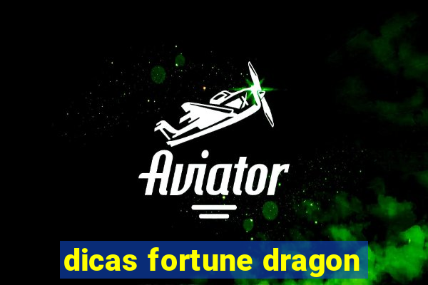 dicas fortune dragon