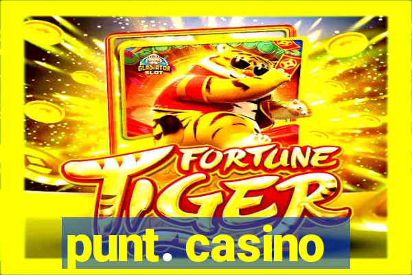 punt. casino